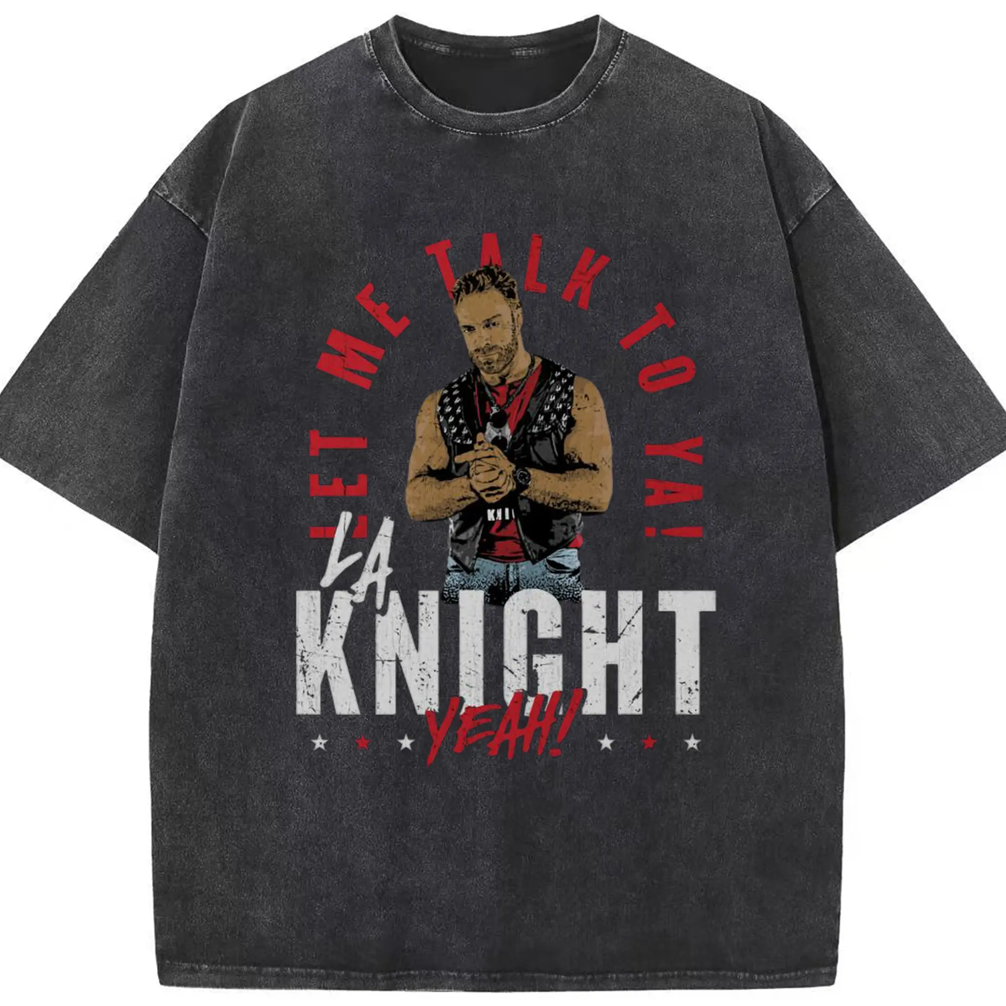 “WWE LA Knight Signature Slogan & Retro Style” DIY Shirt - Washed Vintage Look 230g Cotton Oversized T-Shirt With Front Heat Transfer Print – Soft, Lightweight, Stylish Fit – Comfortable Casual Wear For Sports & Everyday Use